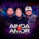 Ainda Tem Amor - Ao Vivo