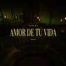 Amor de Tu Vida