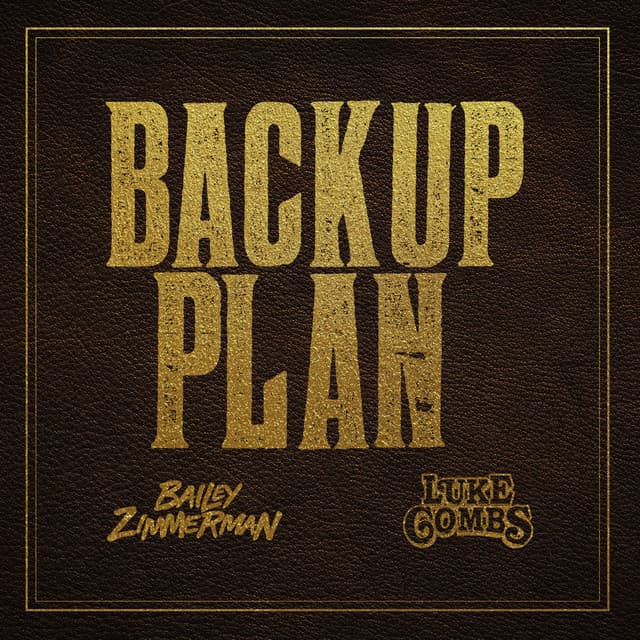 Backup Plan (feat. Luke Combs)