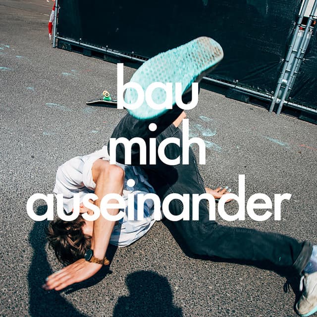 Bau mich auseinander