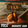 Body Go (with Tyla)