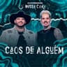 Caos De Alguém - Ao Vivo