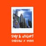 DAY & NIGHT (feat. Hava)