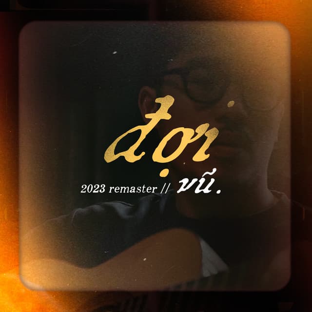 Đợi - 2023 Version