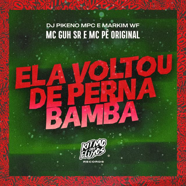 Ela Voltou de Perna Bamba