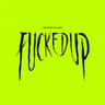 FuckedUp