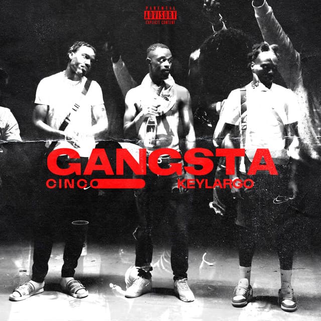 Gangsta (feat. Key Largo)