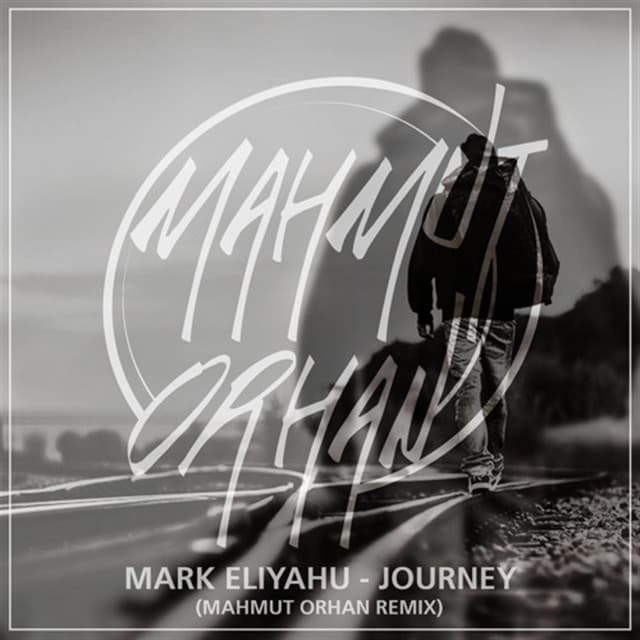 Journey - Mahmut Orhan Remix