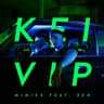 Kei VIP (feat. Xen)