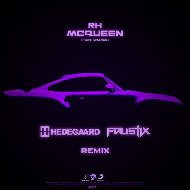 MCQUEEN (feat. Branco) - HEDEGAARD & FAUSTIX REMIX