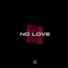 No Love