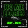 No Me Llores