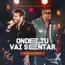 Onde Tu Vai Sentar - Ao Vivo