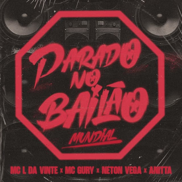 Parado No Bailão - Mundial