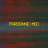 Pardonne-moi
