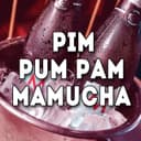 Pim Pum Pam Mamucha