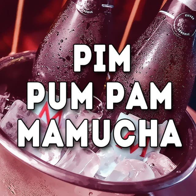 Pim Pum Pam Mamucha