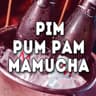 Pim Pum Pam Mamucha