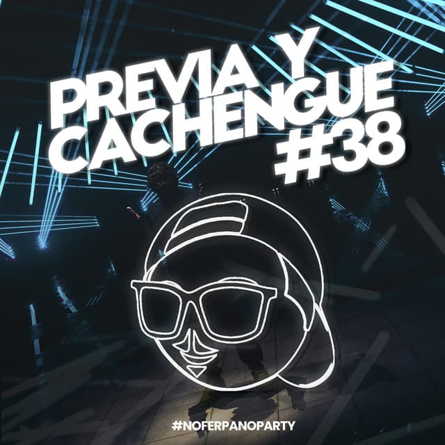 Previa y Cachengue 38 - Remix