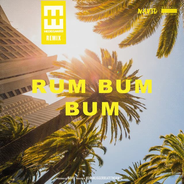 Rum Bum Bum - Hedegaard Remix