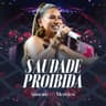 Saudade Proibida - Ao Vivo