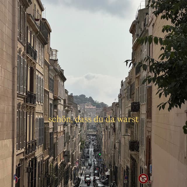 Schön, dass du da warst