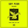 Soy Peor Remix (feat. J Balvin, Ozuna & Arcangel)