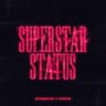 Superstar Status