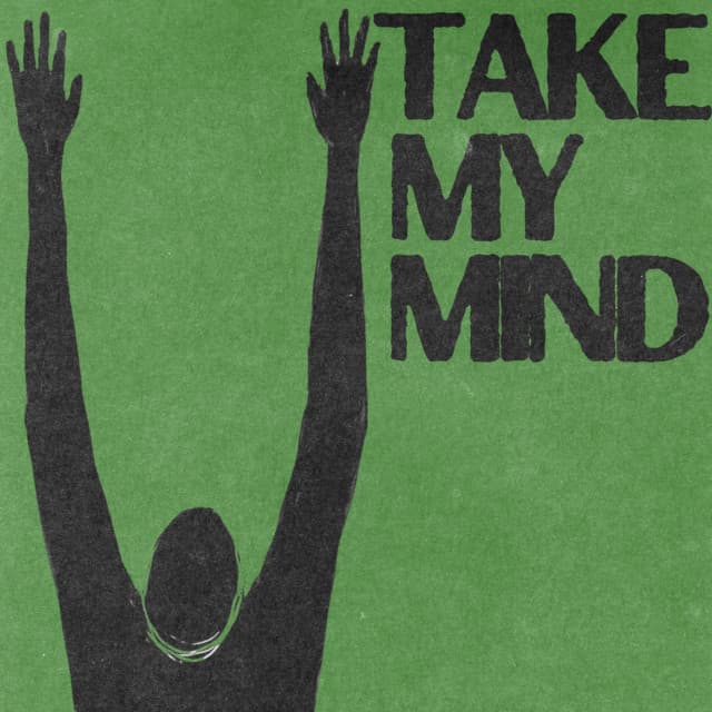 Take My Mind
