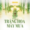 Trăng Hoa Mây Mưa