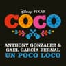Un Poco Loco - From "Coco"