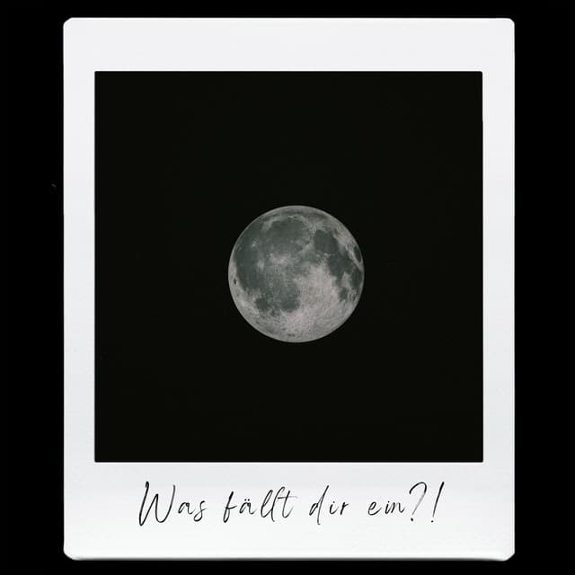 Was fällt dir ein?!