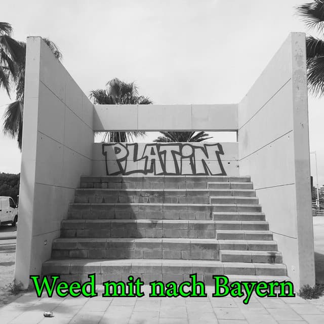 Weed Mit Nach Bayern