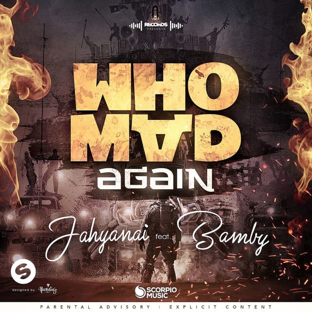 Who Mad Again (feat. Bamby)