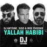 Yallah Habibi - DJ Antoine & Mad Mark 2k18 German Mix