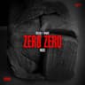ZERO ZERO (feat. NGEE)