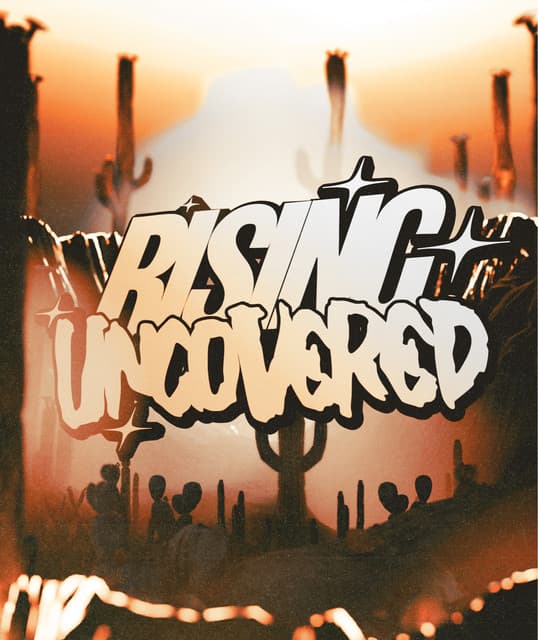 Rising Uncovered