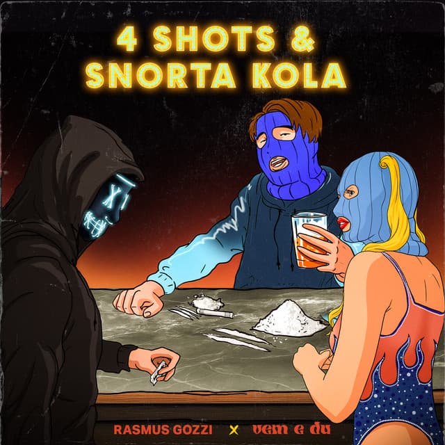4 SHOTS & SNORTA KOLA