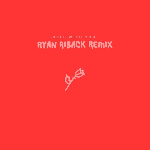 Hell with You (Ryan Riback Remix)