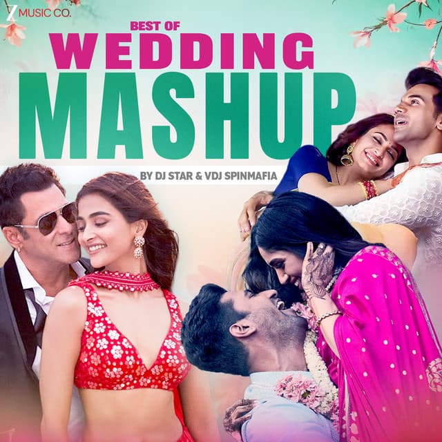 Best Of Wedding Mashup by DJ Star & VDJ Spinmafia