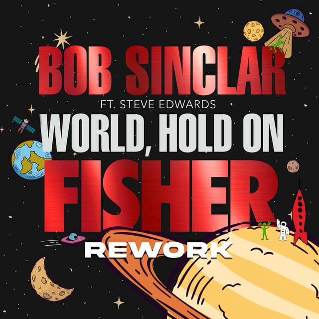 World Hold On - FISHER Rework