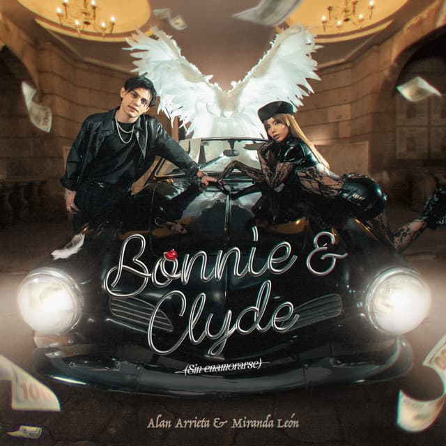 Bonnie & Clyde (Sin enamorarse)