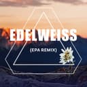 Edelweiss (EPA Remix)