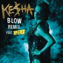 Blow (feat. B.o.B) - Remix
