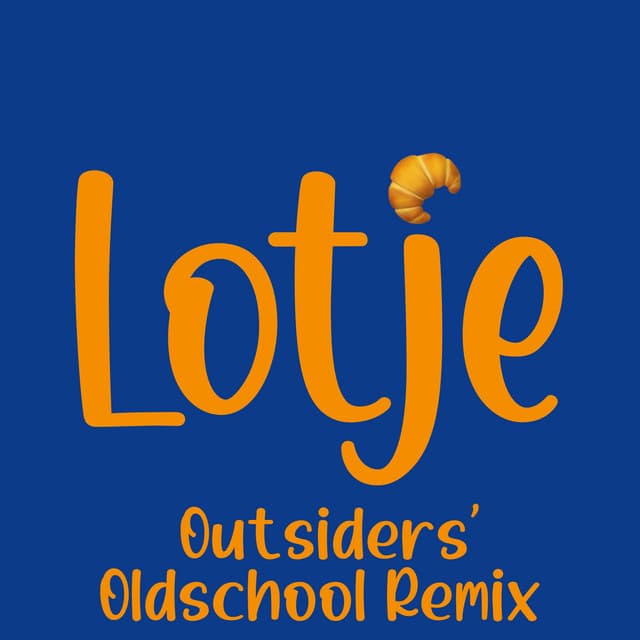 Lotje - Outsiders' Oldschool Remix