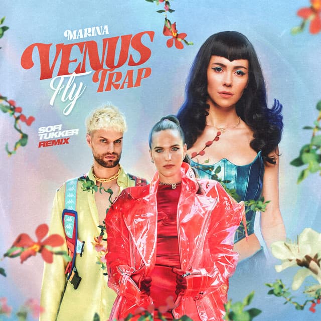 Venus Fly Trap - Sofi Tukker Remix