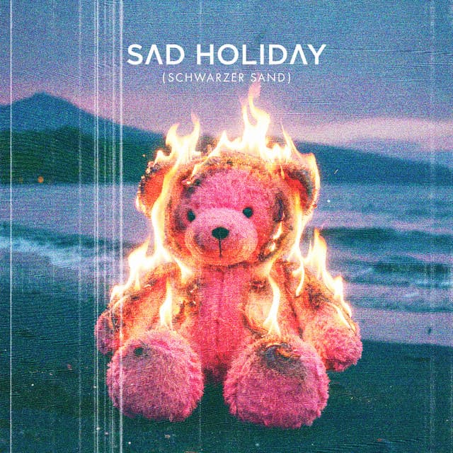 Sad Holiday (Schwarzer Sand)