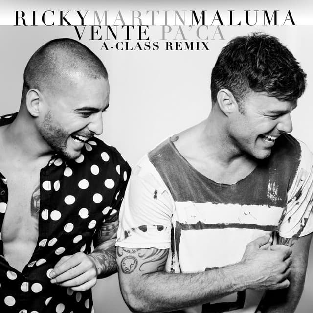 Vente Pa' Ca (feat. Maluma) - A-Class Remix