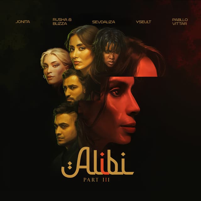 Alibi Pt. 3 (with Jonita Gandhi, Rusha & Blizza, Pabllo Vittar & Yseult)