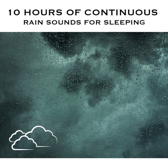 Rain Sounds for Sleeping, Pt. 06 (Continuous No Gaps)